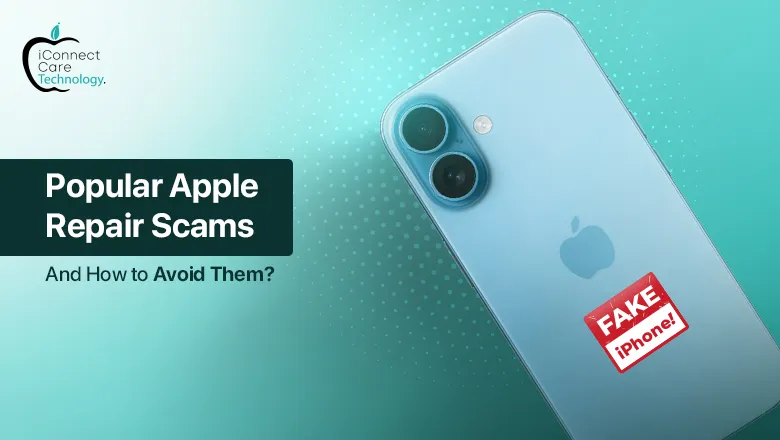 Be Aware of These Popular Apple Repair Scams and How to Avoid Them