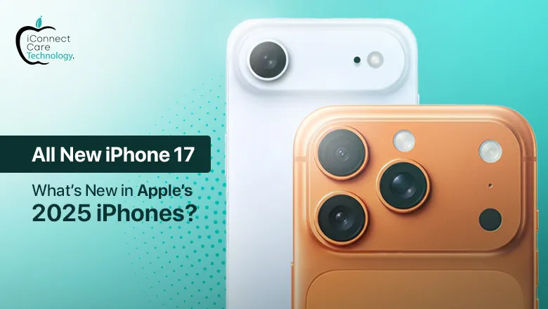 Explore the iPhone 17: What’s New in Apple’s 2025 Flagship Device?