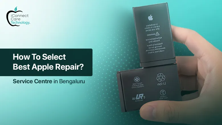 How to Select the Best Apple Repair Service Center in Bangalore