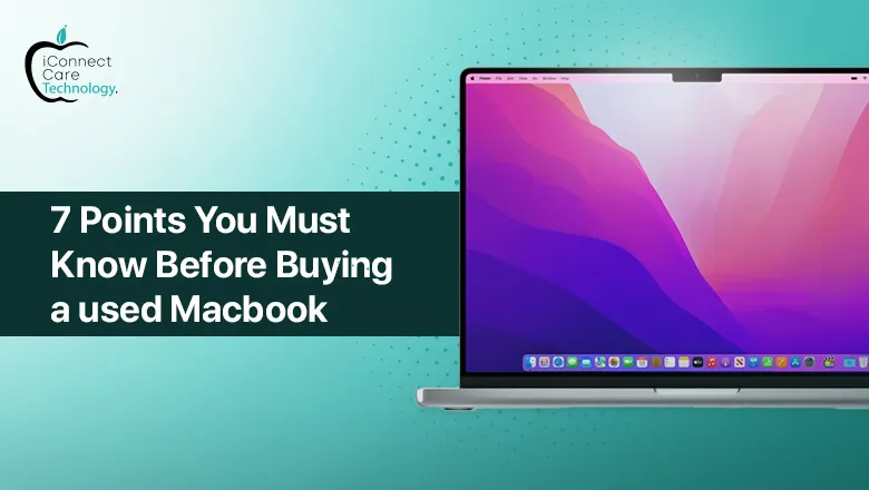 7 Points You Must Know Before Buying a Used MacBook